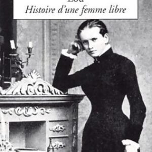 Françoise Giroud - Lou Histoire d'une femme libre